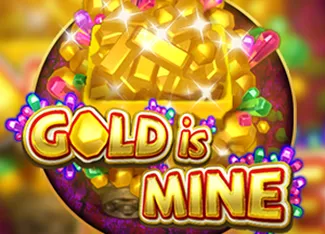 Gold Is Mine